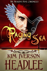 Raging Sea Kim Iverson Headlee Author