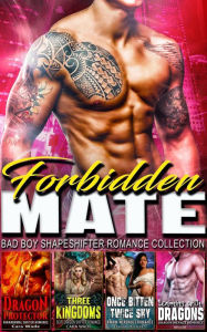 Forbidden Mate : Bad Boy Shapeshifter Romance Collection Cara Wade Author