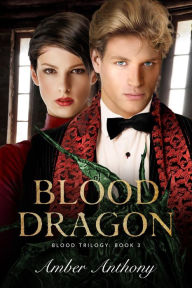 Blood Dragon, The Blood Series #4 (Amber Anthony's Blood Series, #4) Amber Anthony Author