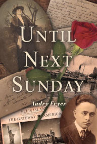 Until Next Sunday Audry Fryer Author
