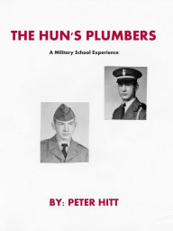 The Hun's Plumbers Peter Hitt Author