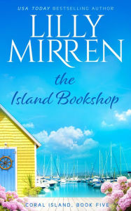 The Island Bookshop Lilly Mirren Author