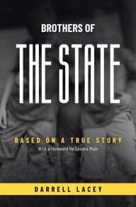Brothers of the State Darrell Lacey Author