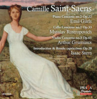 Saint-Saens: Piano Concerto No. 2; Cello Concerto No. 1; Violin Concerto No. 3; Introduction & Rondo Capriccioso Isaac Stern Primary Artist