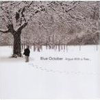 Blue October: Argue With a Tree