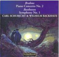 Brahms: Piano Concerto No. 2; Beethoven: Symphony No. 1 Wilhelm Backhaus Primary Artist