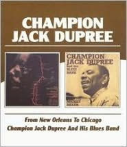 From New Orleans to Chicago/Champion Jack Dupree and His Blues Band Champion Jack Dupree Artist