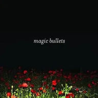 Untitled - Magic Bullets