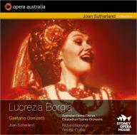 Donizetti: Lucrezia Borgia Joan Sutherland Artist