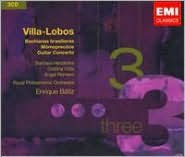 Villa-Lobos: Bachianas Brasileiras; Mômoprecóce; Guitar Concerto Enrique Bátiz Primary Artist