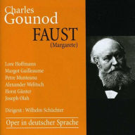 Gounod: Margarethe (Faust) Lore Hoffmann Artist