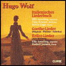 Hugo Wolf: Italienisches Liederbuch; Goethe-Lieder; Keller-Lieder - Elly Ameling