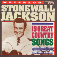 Waterloo: 19 Great Country Songs - Stonewall Jackson