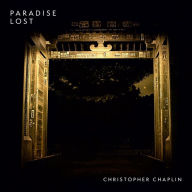 Paradise Lost Christopher Chaplin Primary Artist