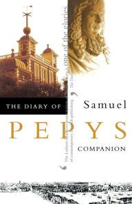 The Diary of Samuel Pepys: Volume X - Companion Samuel Pepys Author