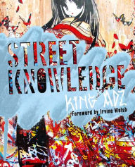 Street Knowledge King Adz Author