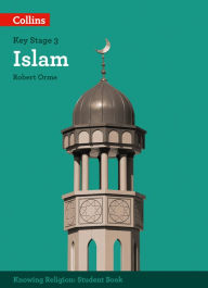 KS3 Knowing Religion - Islam Robert Orme Author