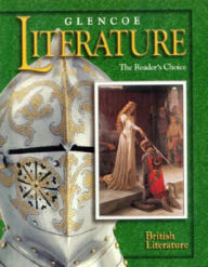 Glencoe Literature: The Reader's Choice, Grade 12, British Literature, Student Edition - McGraw-Hill Education
