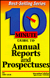 10 Minute Guide to Annual Reports and Prospectuses (10 Minute Guides)