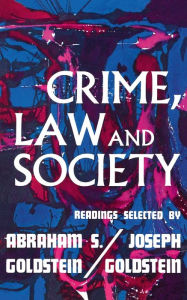 Crime Law & Society Joseph Goldstein Author