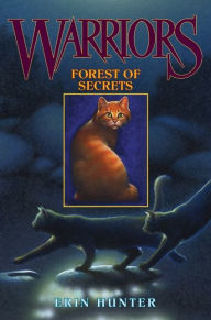 Forest of Secrets (Warriors: The Prophecies Begin Series #3) Erin Hunter Author