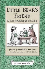 Little Bear's Friend (I Can Read Book 1 Series) Else Holmelund Minarik Author