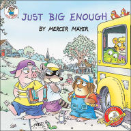 Just Big Enough (Little Critter Series) - Mercer Mayer