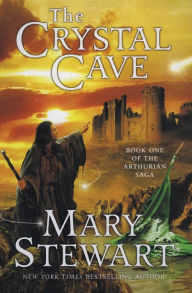 The Crystal Cave: Book One of the Arthurian Saga Mary Stewart Author