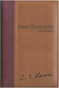 Mere Christianity Journal C. S. Lewis Author