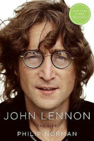 John Lennon: The Life Philip Norman Author