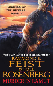 Murder in LaMut (Legends of the Riftwar Series #2) Raymond E. Feist Author