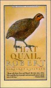 That Quail, Robert Margaret Stanger Author