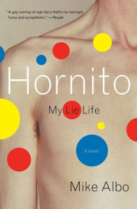 Hornito: My Lie Life Mike Albo Author