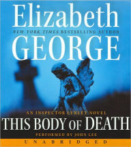 This Body of Death (Inspector Lynley Series #16) Elizabeth George Author