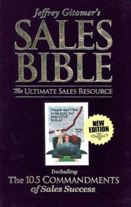 Sales Bible: The Ultimate Sales Resource Jeffrey Gitomer Author