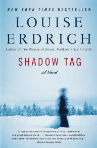 Shadow Tag Louise Erdrich Author