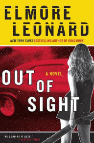 Out of Sight Elmore Leonard Author