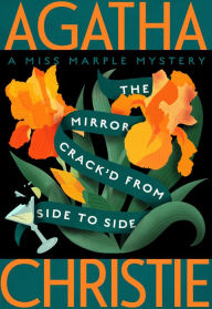 The Mirror Crack'd from Side to Side (Miss Marple Series #8) Agatha Christie Author