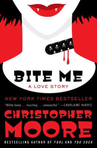 Bite Me Christopher Moore Author