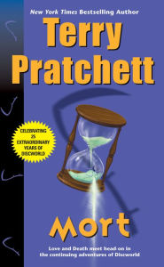 Mort (Discworld Series #4) Terry Pratchett Author