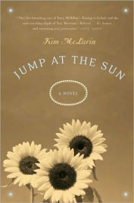Jump at the Sun: A Novel Kim McLarin Author