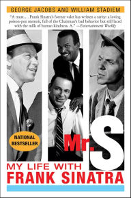 Mr. S: My Life with Frank Sinatra George Jacobs Author