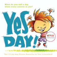Yes Day! - Amy Krouse Rosenthal