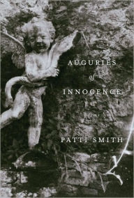 Auguries of Innocence Patti Smith Author