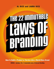 The 22 Immutable Laws Of Branding How To Build A Product Or