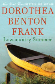 Lowcountry Summer Dorothea Benton Frank Author
