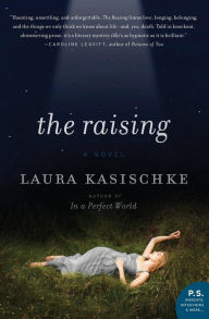 The Raising Laura Kasischke Author
