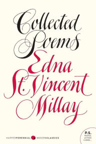 Collected Poems Edna St. Vincent Millay Author