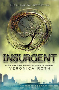 Insurgent (Divergent Series #2) Veronica Roth Author