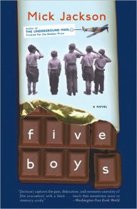 Five Boys: A Novel Mick Jackson Author